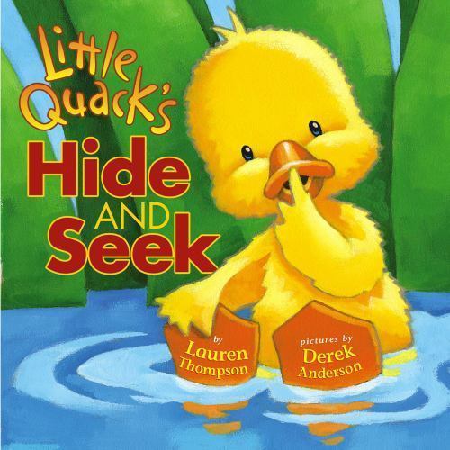 Little Quack’s Hide and Seek – 1416903259, Lauren Thompson, board book