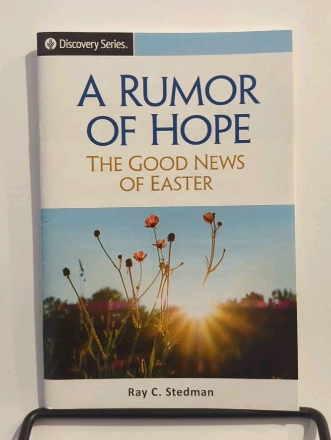 A Rumor of Hope: Good News of Easter by Ray C Stedman (2015, Pamphlet) VG!