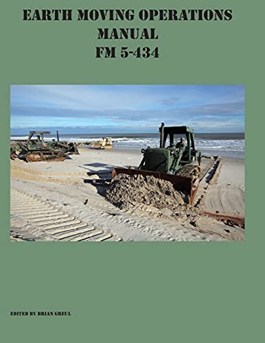 Earth Moving Operations Manual FM 5-434 (Paperback) (UK IMPORT)