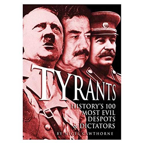 Tyrants: Historys 100 Most Ev – ACCEPTABLE