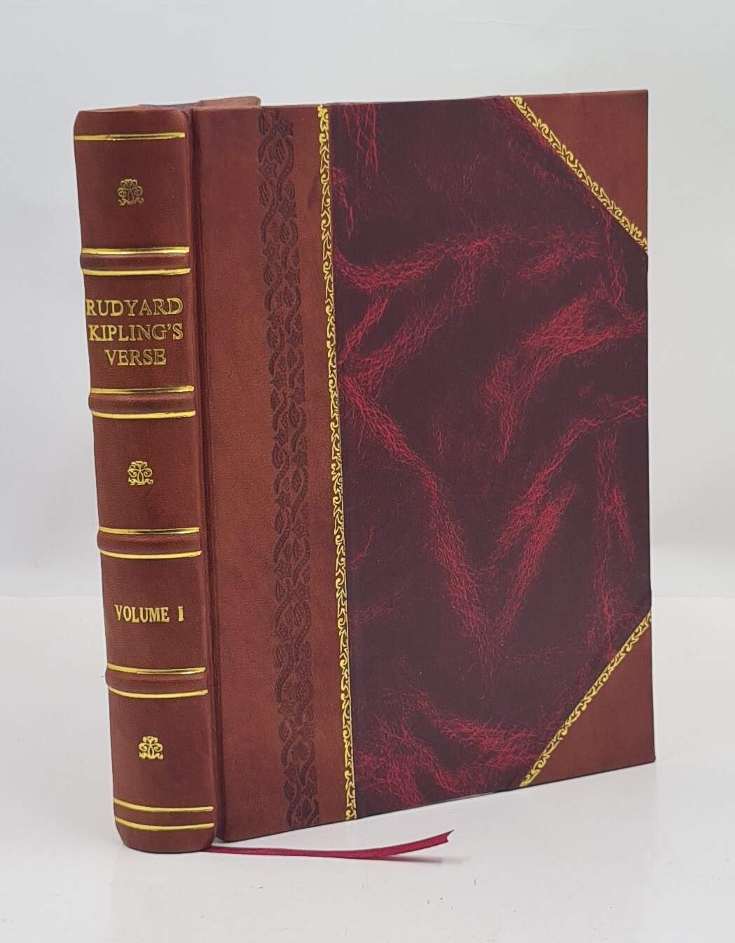 Rudyard Kipling’S Verse; Inclusive Ed., 1885-1918. Volume 1 1919 [Leather Bound]
