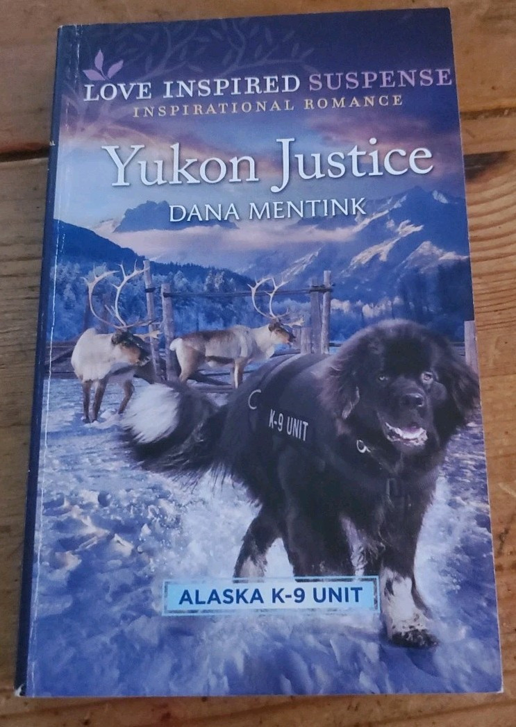 Yukon Justice by Dana Mentink (2021, Mass Market)