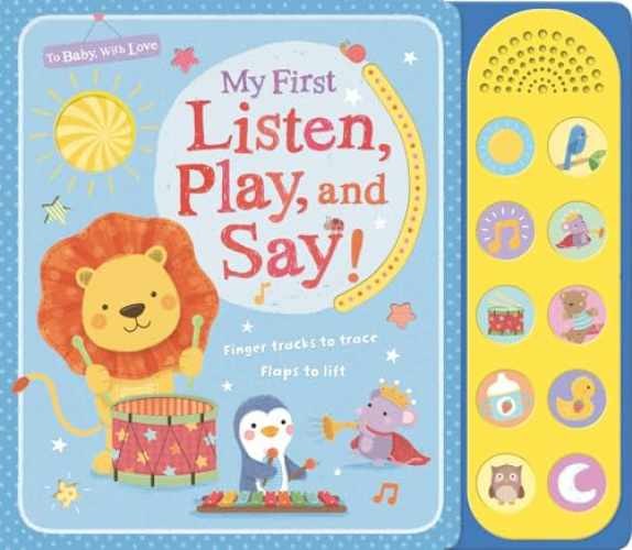 My First Listen, Play, and Say! (To – Board book, by Tiger Tales – Very Good