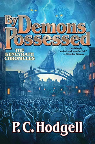 By Demons Possessed: 6 (Kencyrath), Hodgell, P.