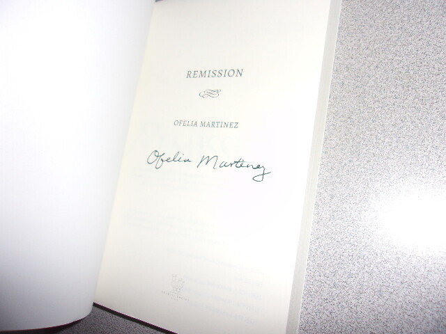 Remission by Ofelia Martinez 2021 Heartland Metro Hospital #1 SIGNED Paperback