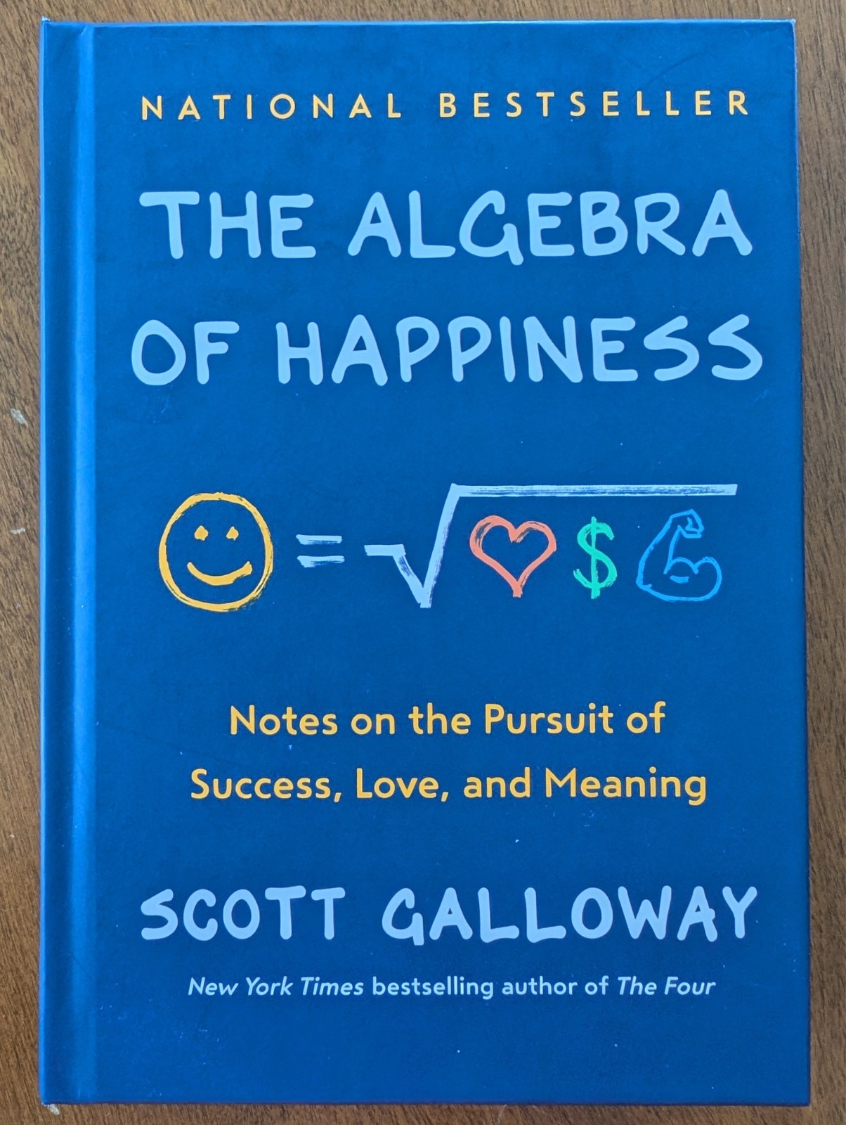 The Algebra of Happiness Hardcover Scott Galloway Success Love Life Advice