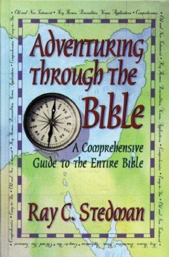 Adventuring Through the Bible by Stedman, Ray C.
