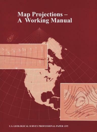 Map Projections: A Working Manual (U S Geological Survey Professional Pape…