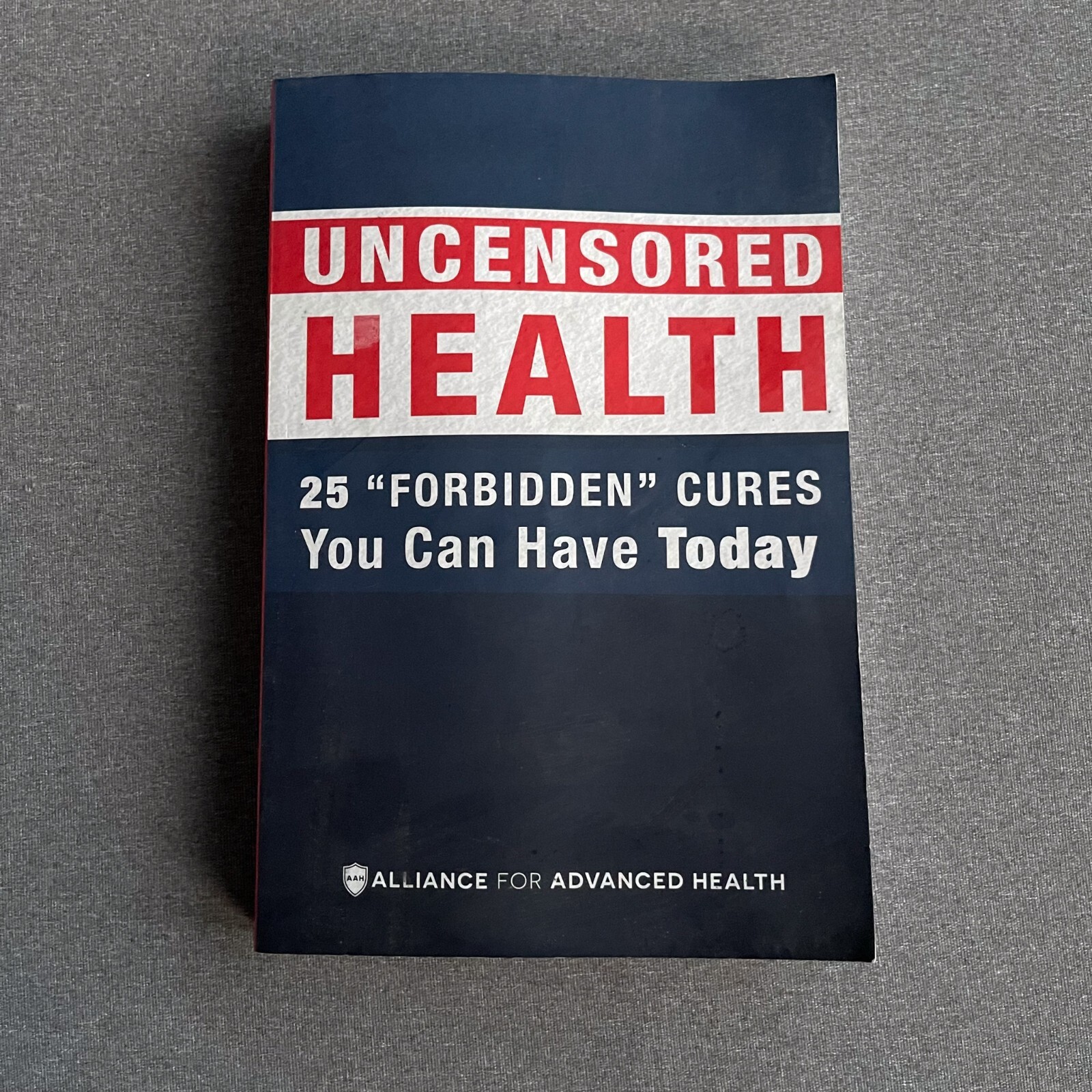 Uncensored Health 25 “Forbidden” Cures You Can Have Today Paperback