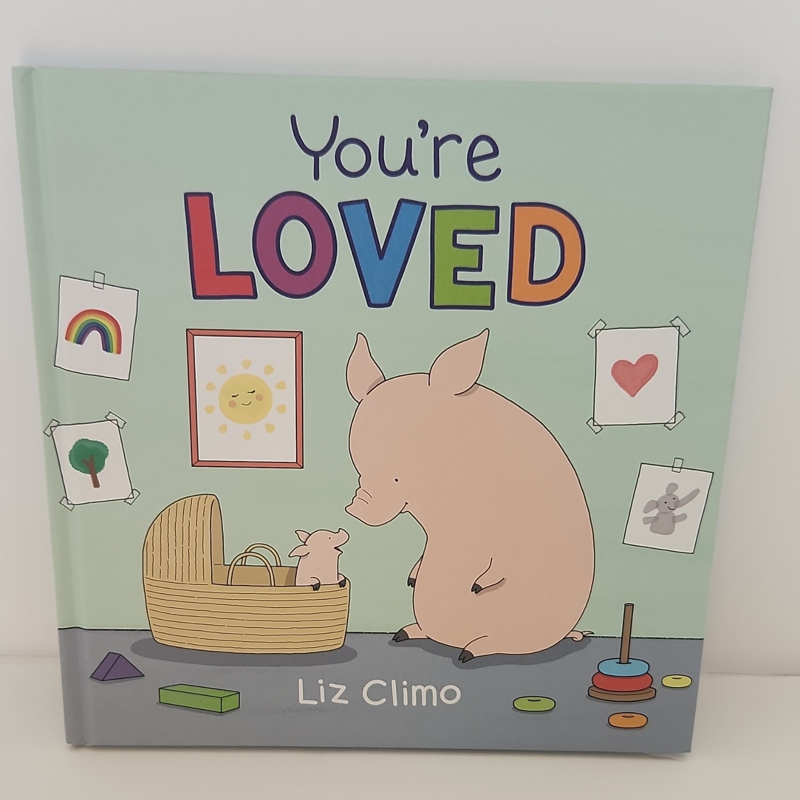 You’re Loved by Liz Climo, Illus. Liz Climo (Hardcover, Picture Book)