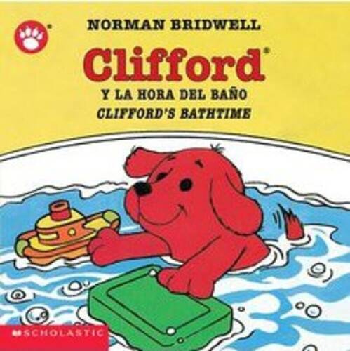 Cliffords Bathtime / Clifford y la hora del baÃ±o: (Bilingual) (Span – VERY GOOD