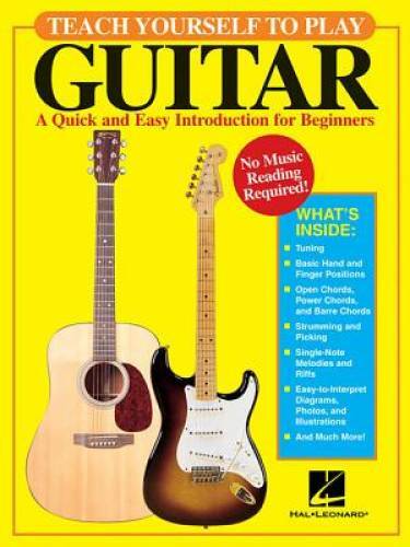 Teach Yourself to Play Guitar: A Quick and Easy Introduction for Be – GOOD