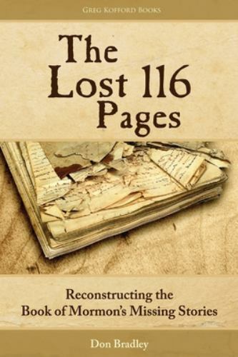 The Lost 116 Pages: Reconstructing th of Mormon’s Missing Stories, Brand New,…