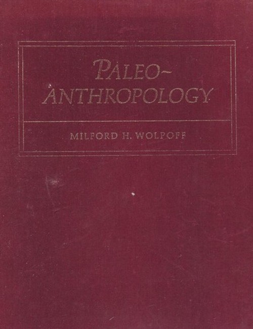 Paleoanthropology Hardcover Milford H. Wolpoff