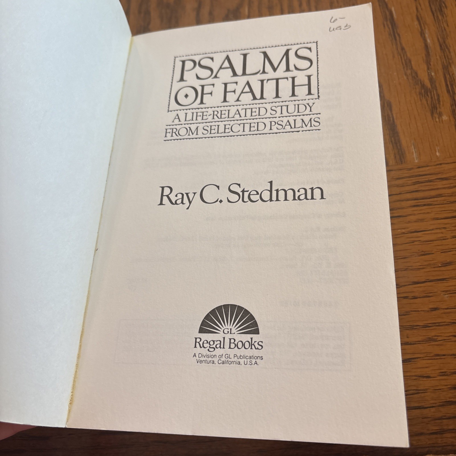 Psalms Of Faith By Ray C. Stedman PB