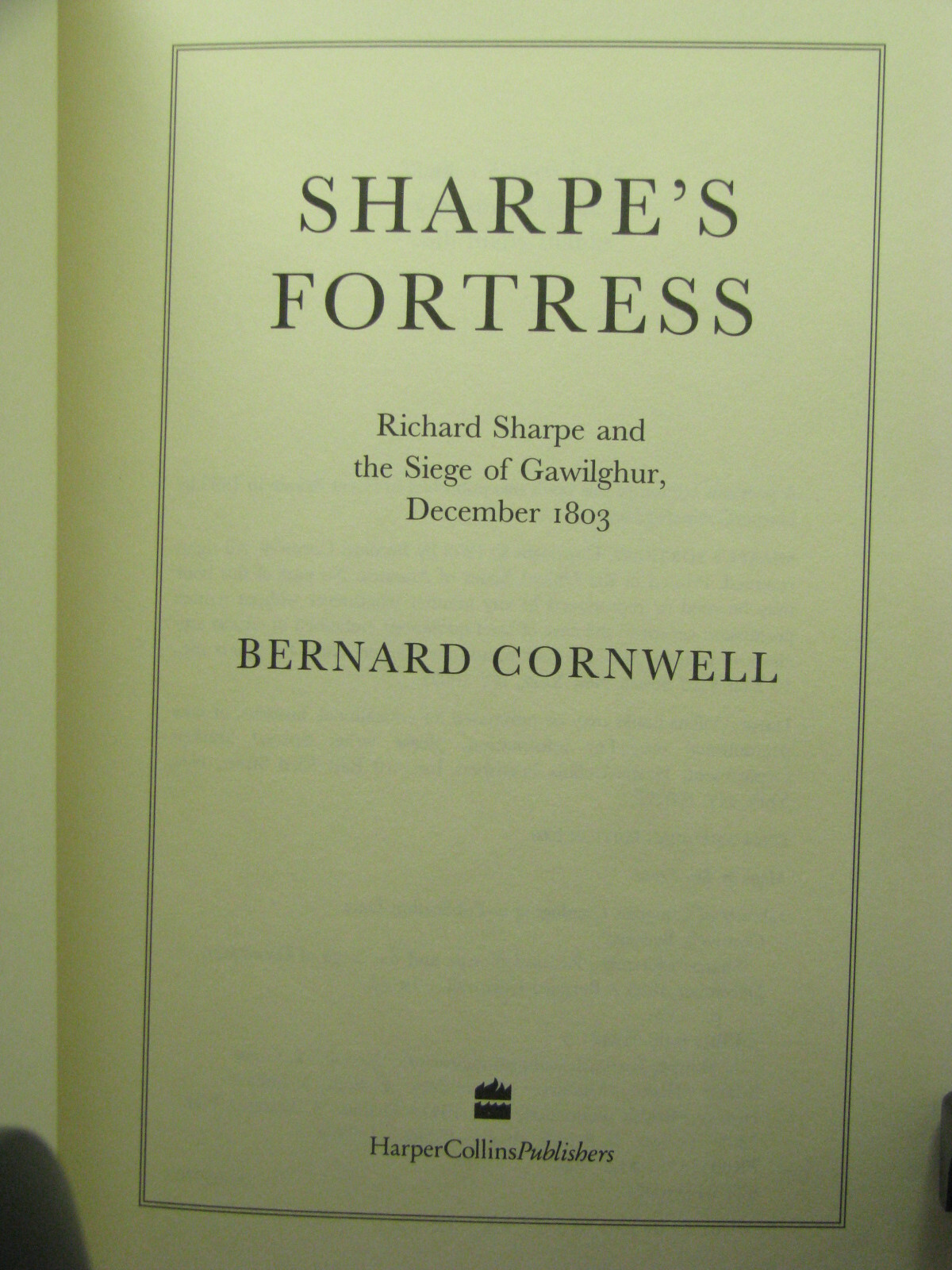 1st US, Sharpe 3: Sharpe’s Fortress (India 1803) by Bernard Cornwell (2000,HB)
