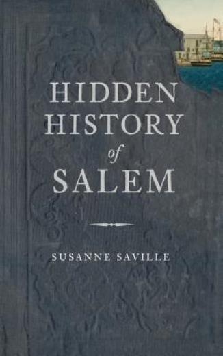 Hidden History Of Salem