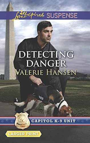 Detecting Danger (Capitol K-9 – Paperback, by Hansen Valerie – Acceptable n
