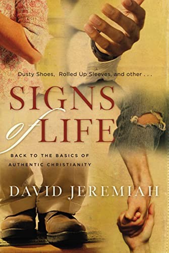 Signs Of Life – Back to the Basics o…, David Jeremiah