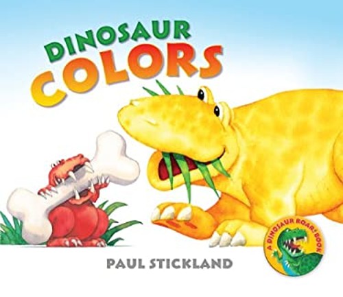 Dinosaur Colors Board Books Paul, Stickland, Henrietta Stickland