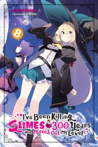 I’ve Been Killing Slimes for 300 Year… by Morita, Kisetsu Paperback / softback