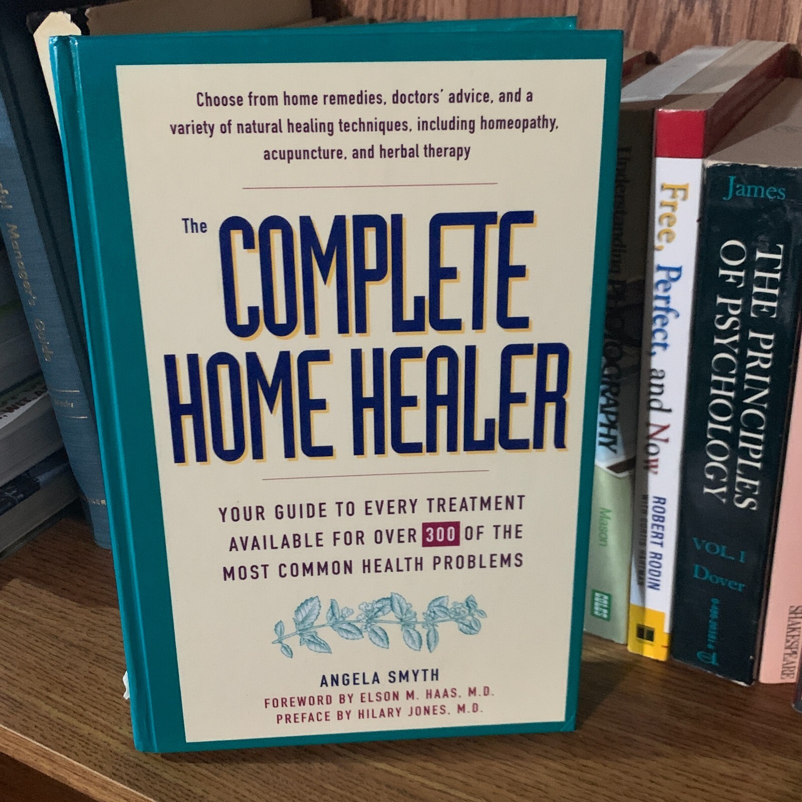 The Complete Home Healer Hardcover Book by Angela Smyth