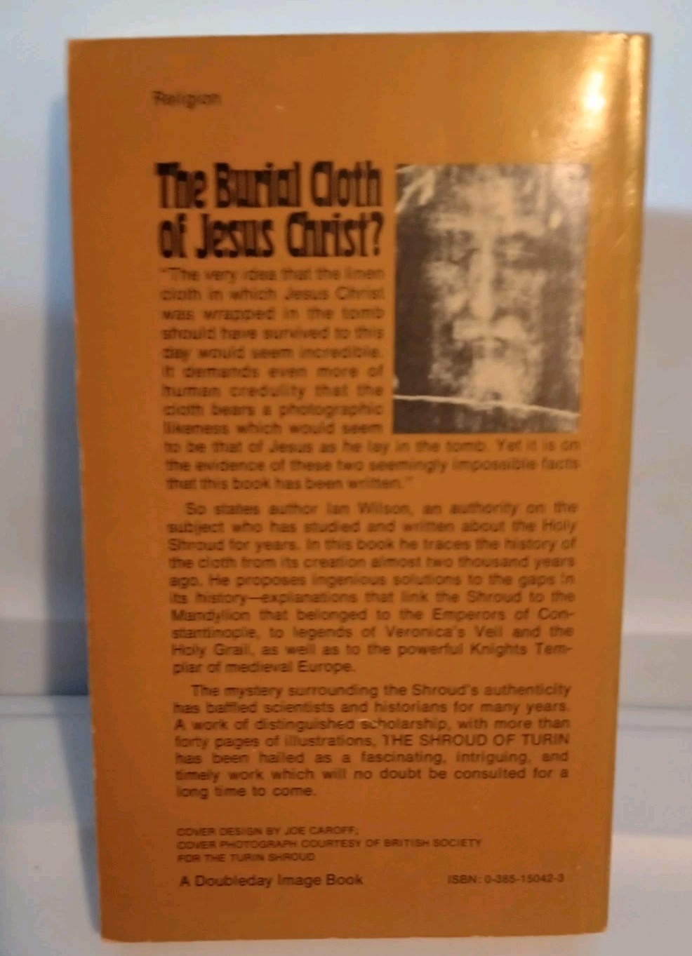 The Shroud of Turin: The Burial Cloth of Jesus Christ? Ian Wilson, Vintage. VG.