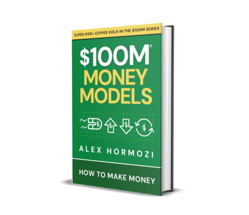 $100M Money Models Alex Hormozi Hardcover NEW – How To Make Money