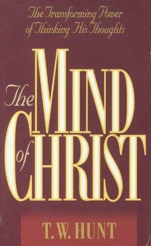 The Mind of Christ: The Transforming Power of Thinking His Thoughts – GOOD