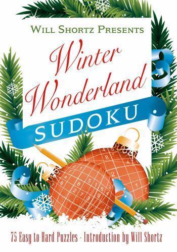 Will Shortz Presents Winter Wonderland Sudoku: 335 Easy to Hard Puzzles spiral