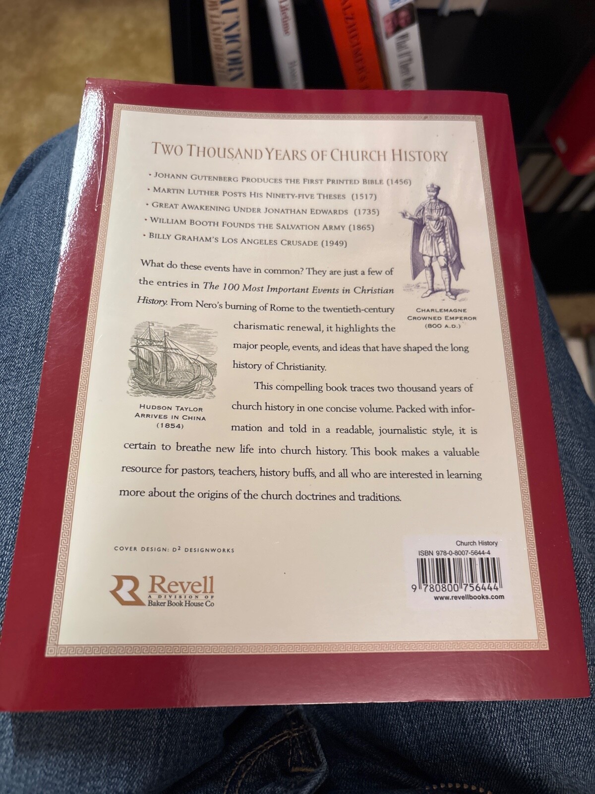 The 100 Most Important Events in Christian History by Curtis, A. Kenneth