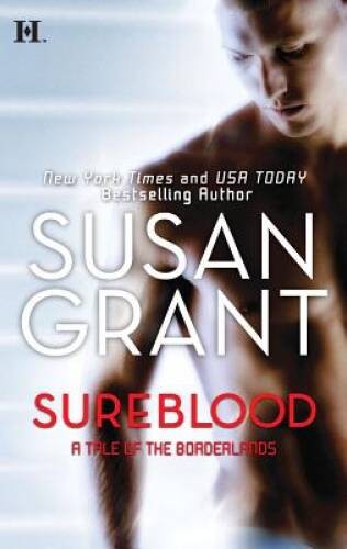 Sureblood (Hqn) – Mass Market Paperback By Grant, Susan – GOOD