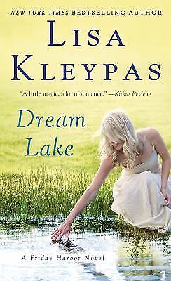 Dream Lake: A Friday Harbor Novel by Kleypas, Lisa