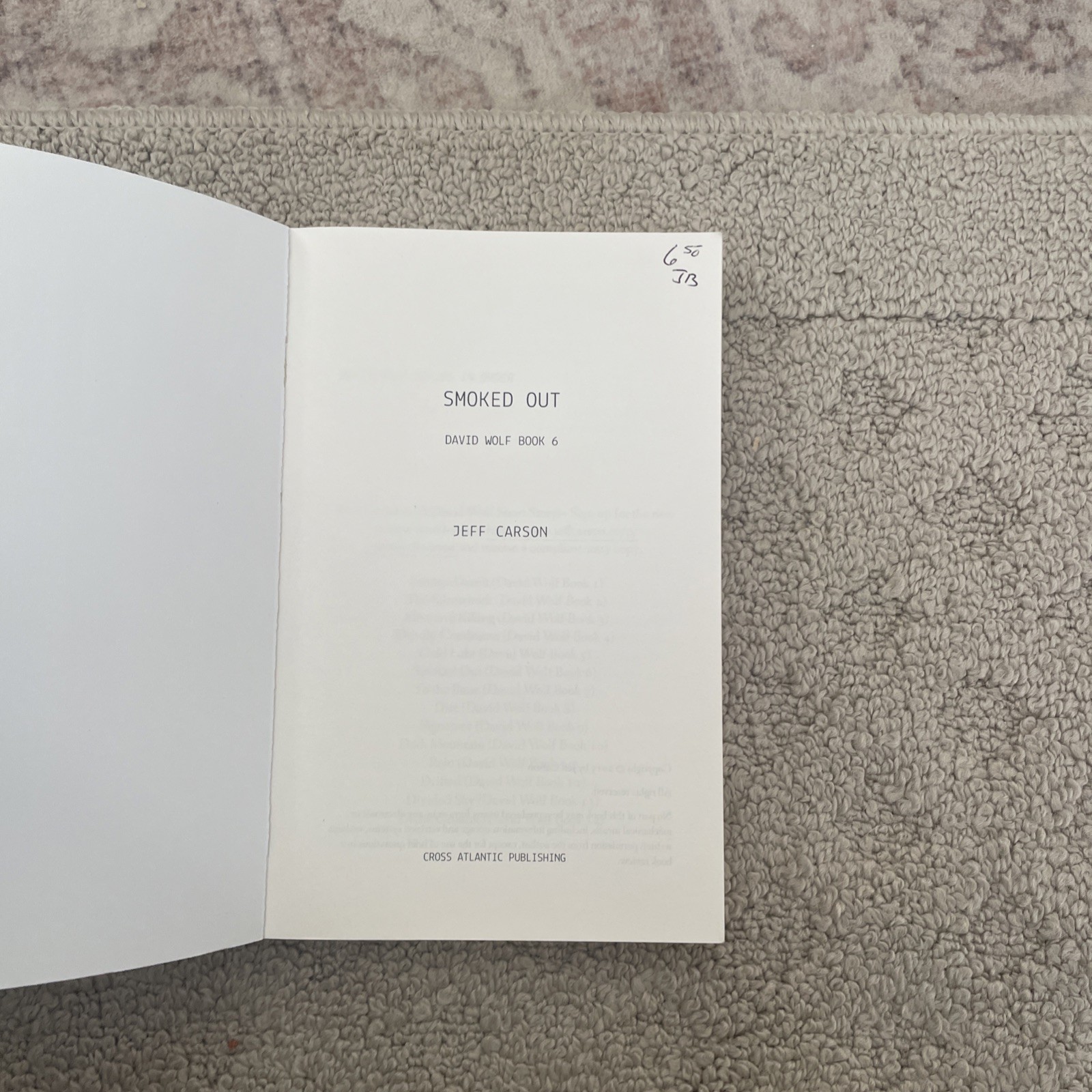 Smoked Out (David Wolf) (Volume 6) – Paperback By Carson, Jeff – GOOD