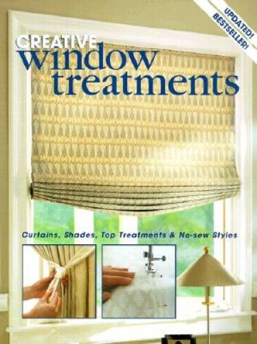 Creative Window Treatments : Curtains, Shades, Top Treatments N – VERY GOOD