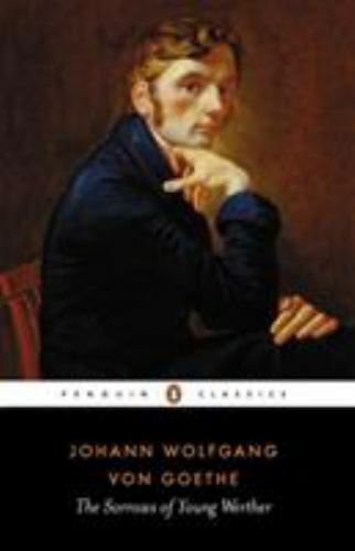 The Sorrows of Young Werther (Penguin Classics) by Goethe, Johann Wolfgang von