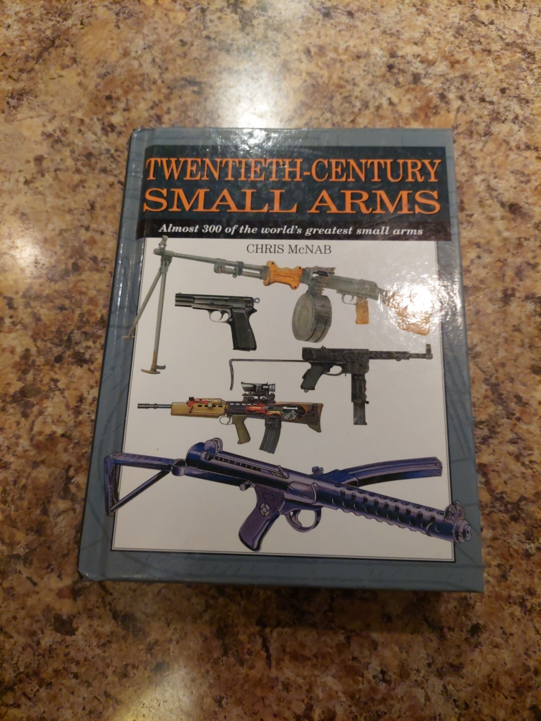 Twentieth-Century Small Arms Hardcover Chris. McNab