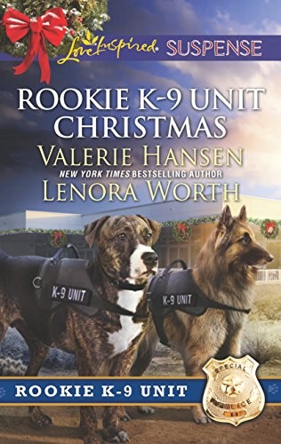 Rookie K-9 Unit Christmas: An Anthology By Valerie Hansen, Leno