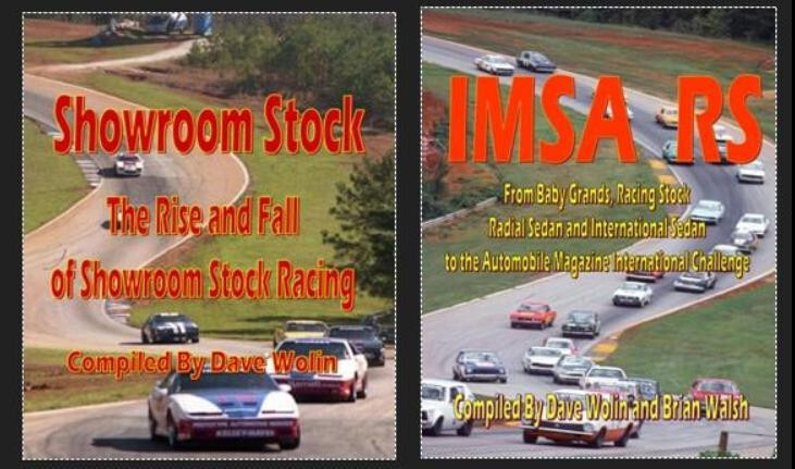 “Showroom Stock” / “IMSA RS” by Dave Wolin – Holiday Special – Free Shipping