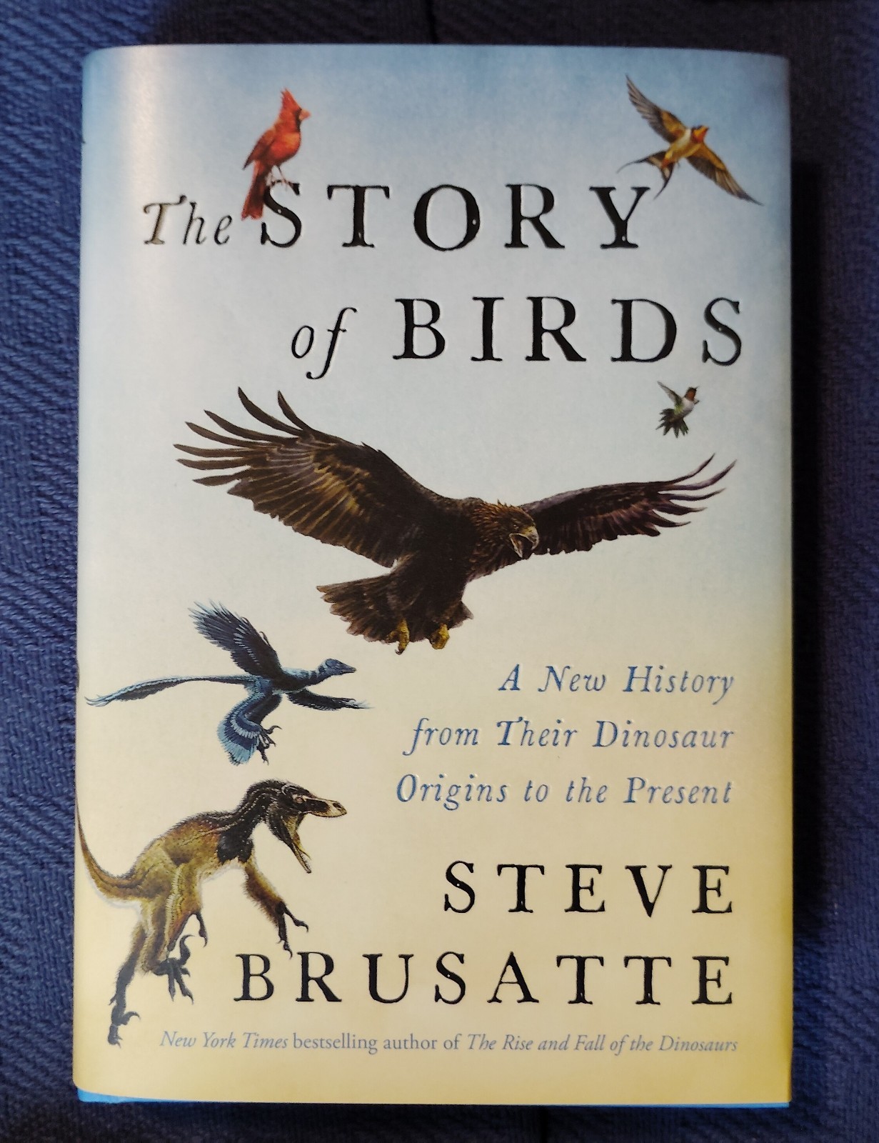 STORY OF BIRDS by Steve Brusatte (2026) NEW SIGNED 1ST/1ST UNREAD HARDCOVED