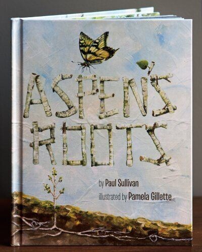 ASPEN’S ROOTS By Paul Sullivan – Hardcover BRAND NEW