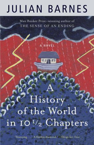 A History of the World in 10 1/2 Chapters by