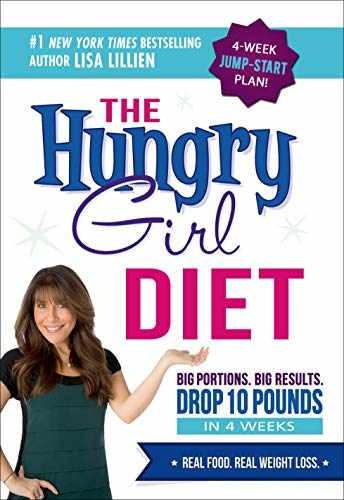 The Hungry Girl Diet: Big Portions. – Hardcover, by Lillien Lisa – Very Good s
