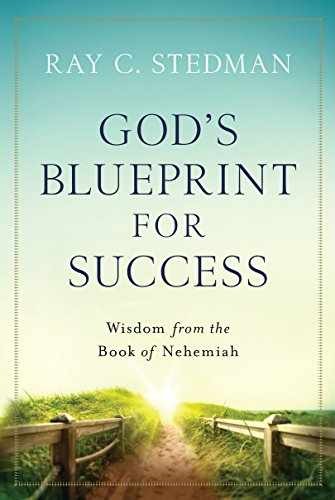 God’s Blueprint for Success: Wisdom – Paperback, by Stedman Ray C.; – Very Good
