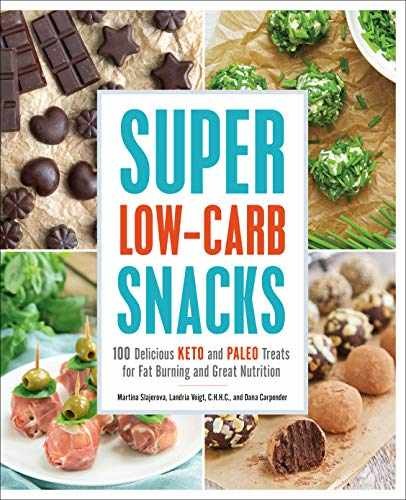 Super Low-Carb Snacks: – Paperback, by Slajerova Martina; Carpender – Very Good