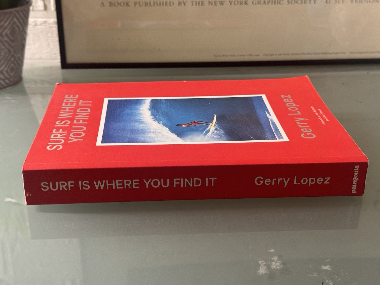 Surf Is Where You Find It Gerry Lopez Patagonia Hardcover Revised Ed 2015