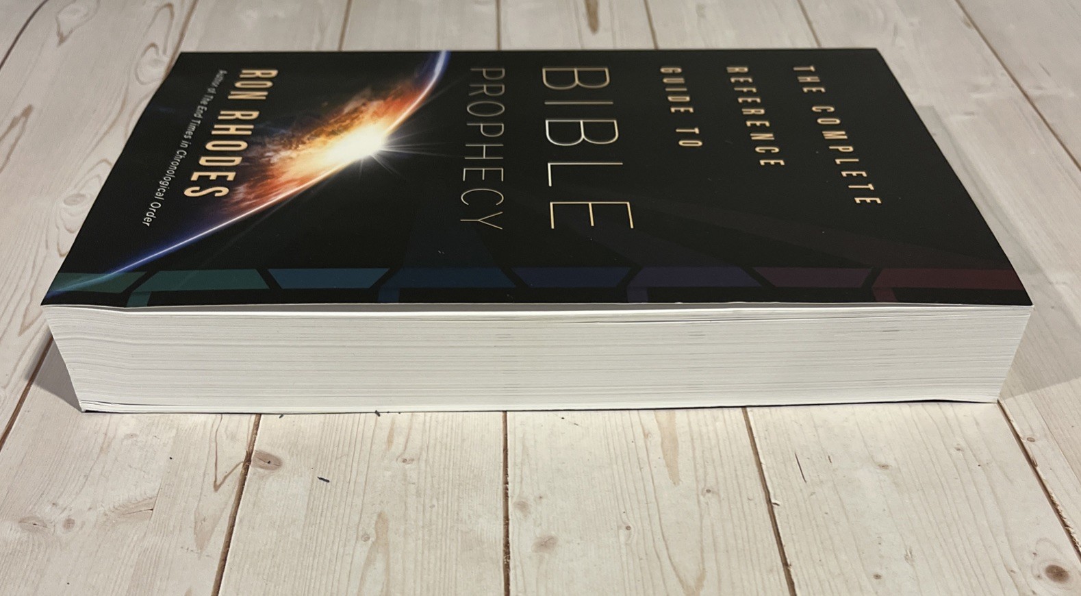 Complete Reference Guide To Bible Prophecy Ron Rhodes 2024 Trade Paperback Book