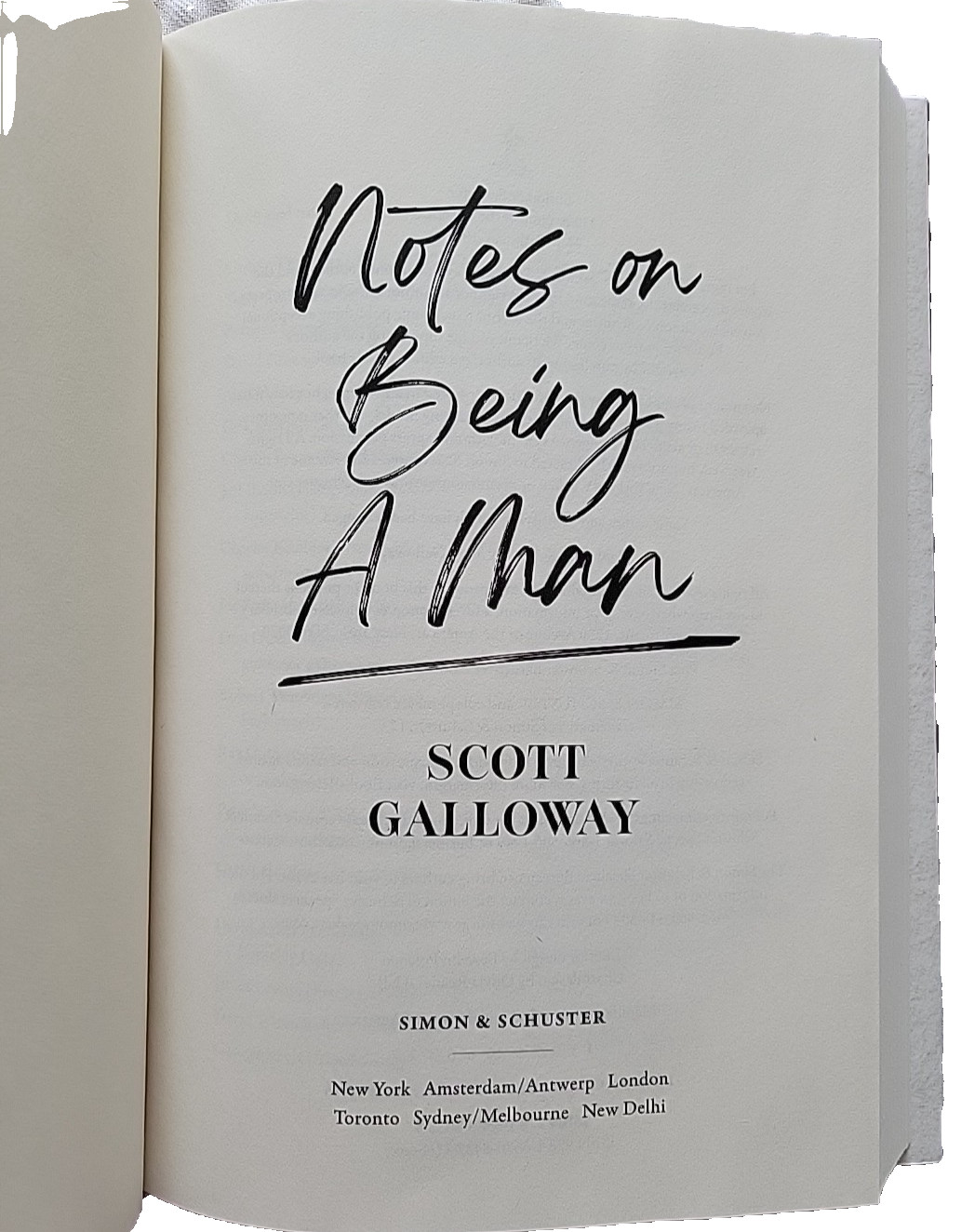 Notes on Being A Man, By Scott Galloway, 1st ed, 2025, HCDJ, Like New