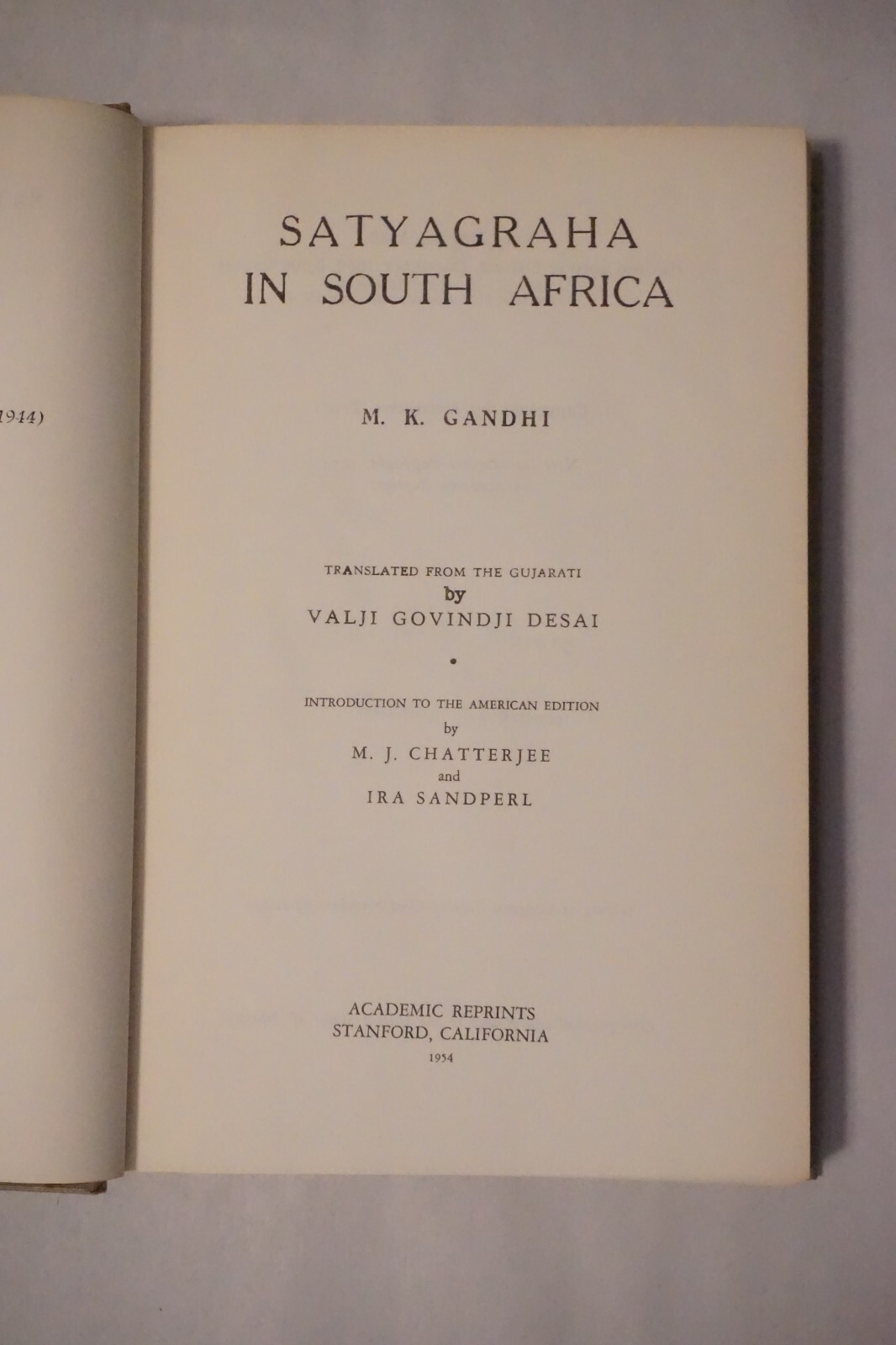 Satyagraha in South by M.K. Gandhi 1954 Hardcover