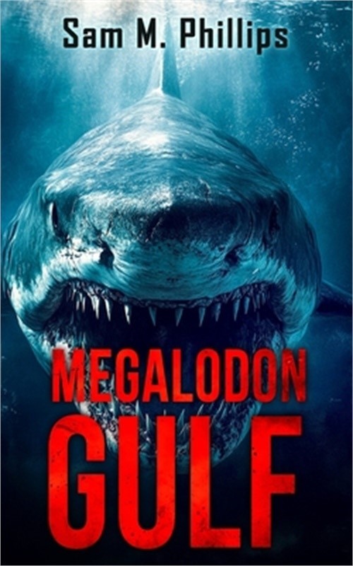 Megalodon Gulf: A Deep-Sea Thriller (Paperback or Softback)
